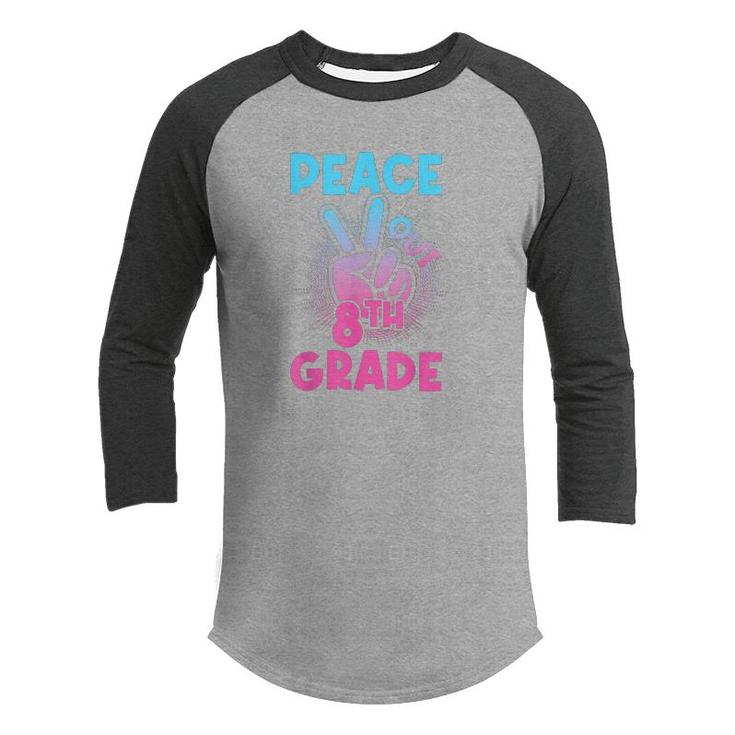 Peace Out 8Th Grade  First Last Day Of School  Youth Raglan Shirt