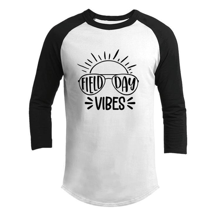 Field Day Vibes Funny Summer Glasses Teacher Kids Field Day  Youth Raglan Shirt