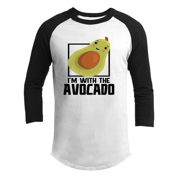 Im With The Avocado Funny Avocado Youth Raglan Shirt