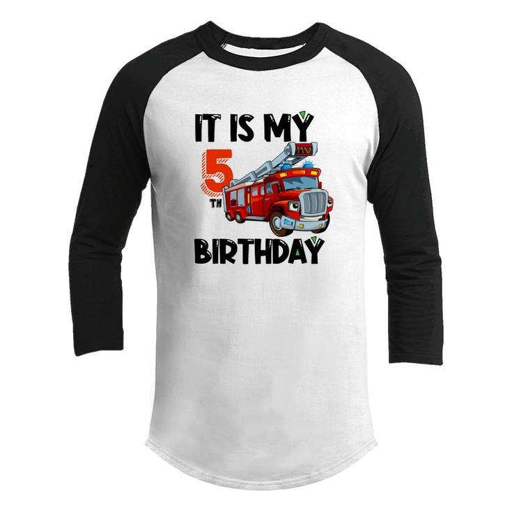 It Is My 5Th Birthday Fire Truck Black Graphic Youth Raglan Shirt