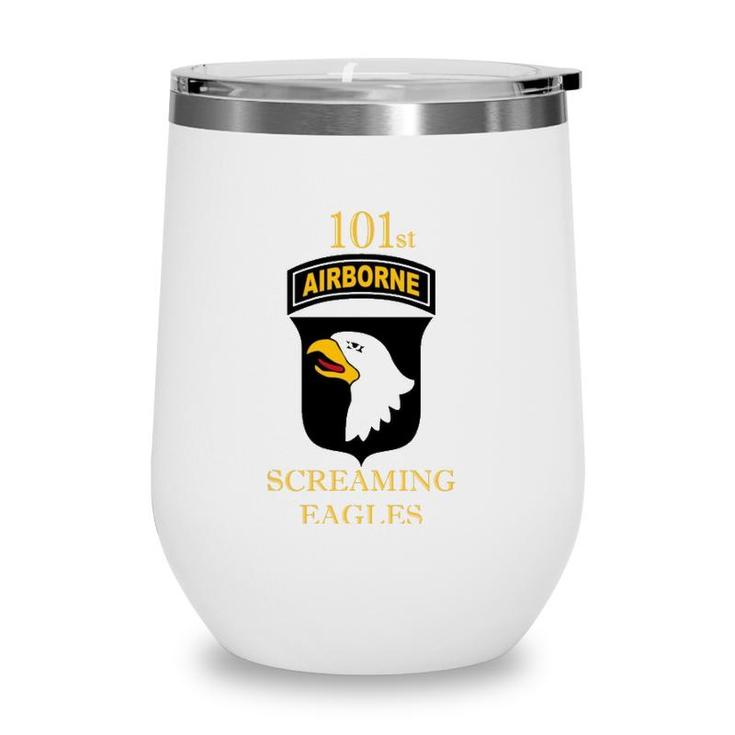 101St Airborne Division Screaming Eagle Army Infantry Grunt  Wine Tumbler