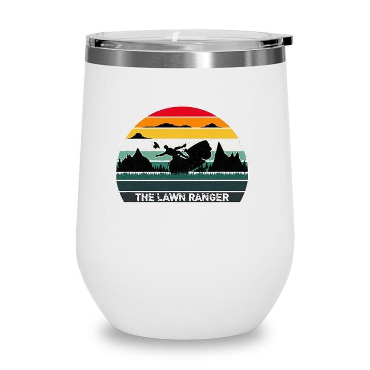 The Lawn Ranger Rides Again Funny Dad Joke Fathers Day Tee Wine Tumbler