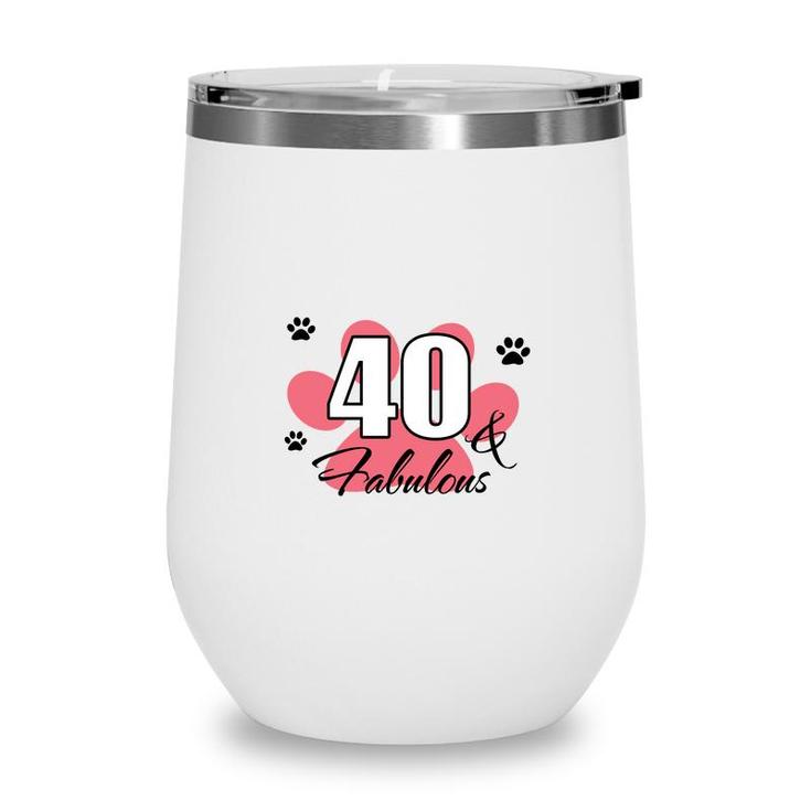 40 Happy Birthday 40Th Pink Paw Print Cat Animal Wine Tumbler