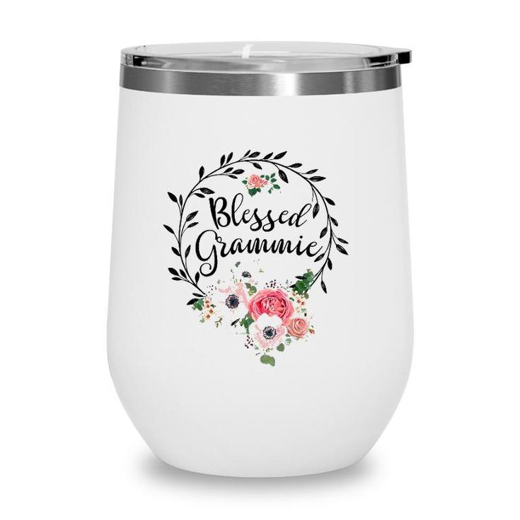 Blessed Grammie For Women Flower Decor Grandma Wine Tumbler