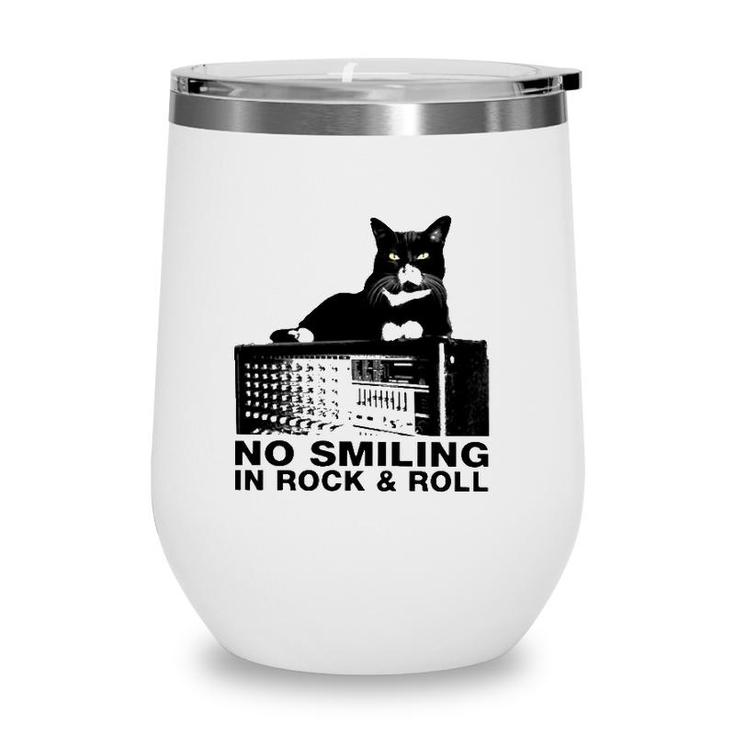 Cat No Smiling In Rock And Roll Wine Tumbler