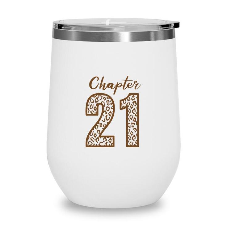Chapter 21 21St Birthday Orange Leopard Wine Tumbler
