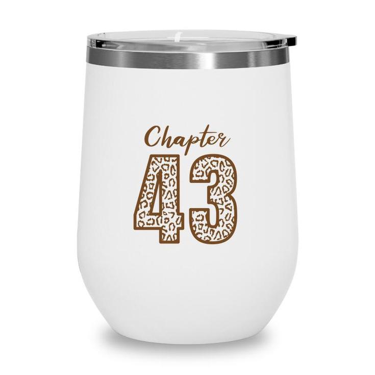 Chapter 43 Orange Leopard 43Th Birthday 1979 Wine Tumbler