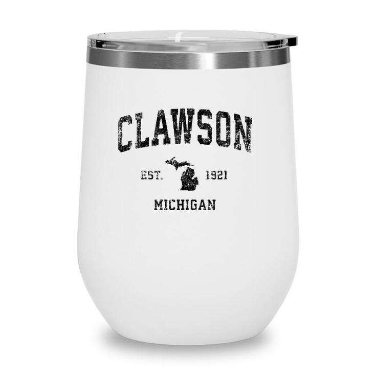 Clawson Michigan Mi Vintage Sports Design Black Print Wine Tumbler