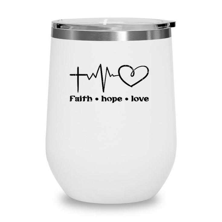Cross Faith Hope Love God Jesus Christian Men Women Kids Wine Tumbler