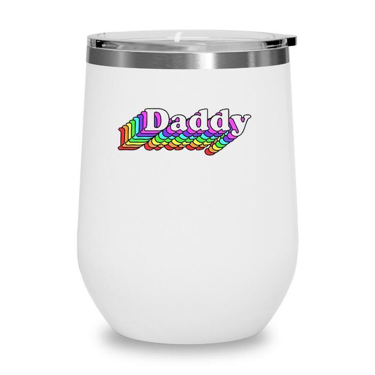 Gay Daddy Bear Retro Style Lgbt Rainbow Lgbtq Pride Daddy Wine Tumbler