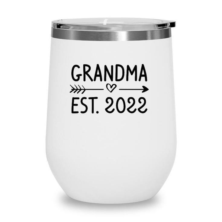 Grandmother First Time Grandma Promoted To Grandma Est 2022 Wine Tumbler