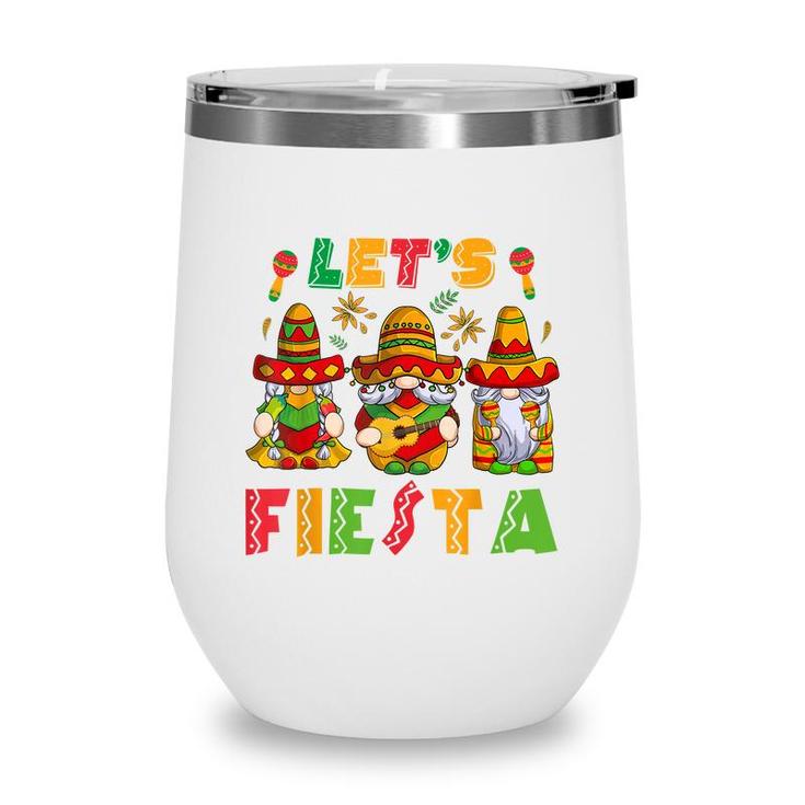 Lets Fiesta Cinco De Mayo Latin Gnomes Mexican Party Poncho  Wine Tumbler