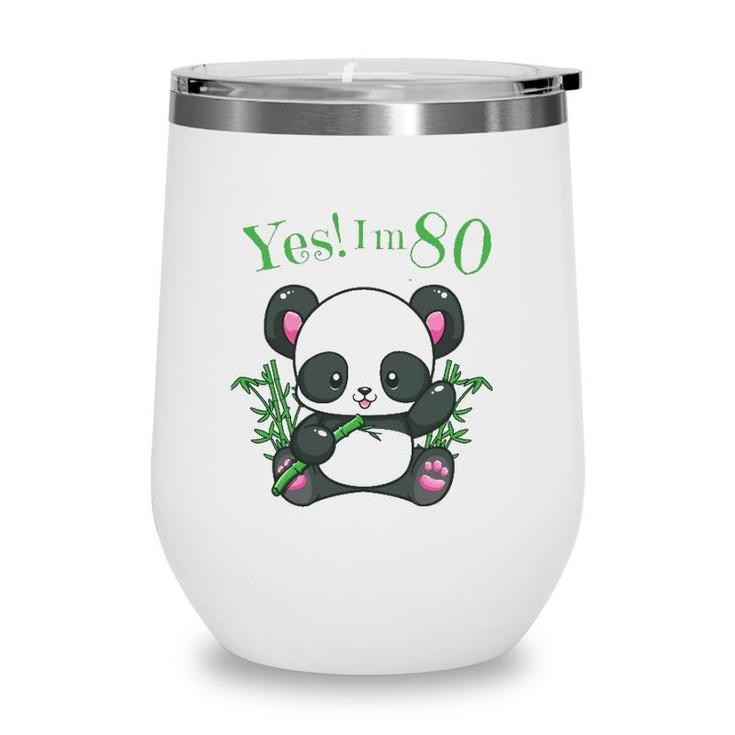 Panda 80Th Birthday Gift Birthday Outfit 80 Ver2 Wine Tumbler