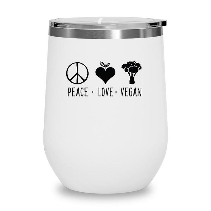Peace Love Vegan For Men Women Kid Animal Lover Gift Wine Tumbler