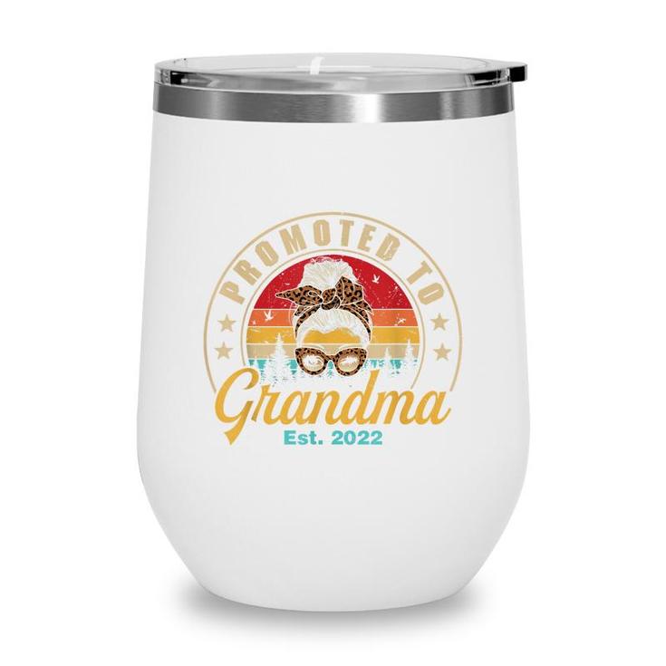 Promoted To Grandma Est 2022 Women Retro First Time Grandma  Wine Tumbler