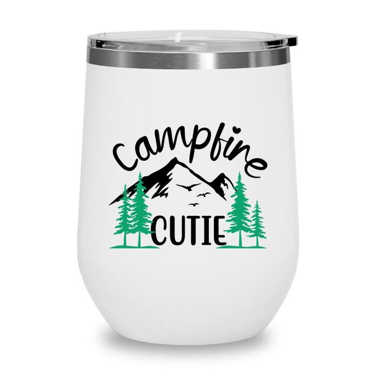 Travel Lover  Has Camp With Campfire Cutie In Their Exploration Wine Tumbler