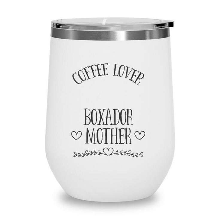 Womens Boxador Mom Dog & Coffee Lover Gift Funny Slogan Pun Gift V-Neck Wine Tumbler