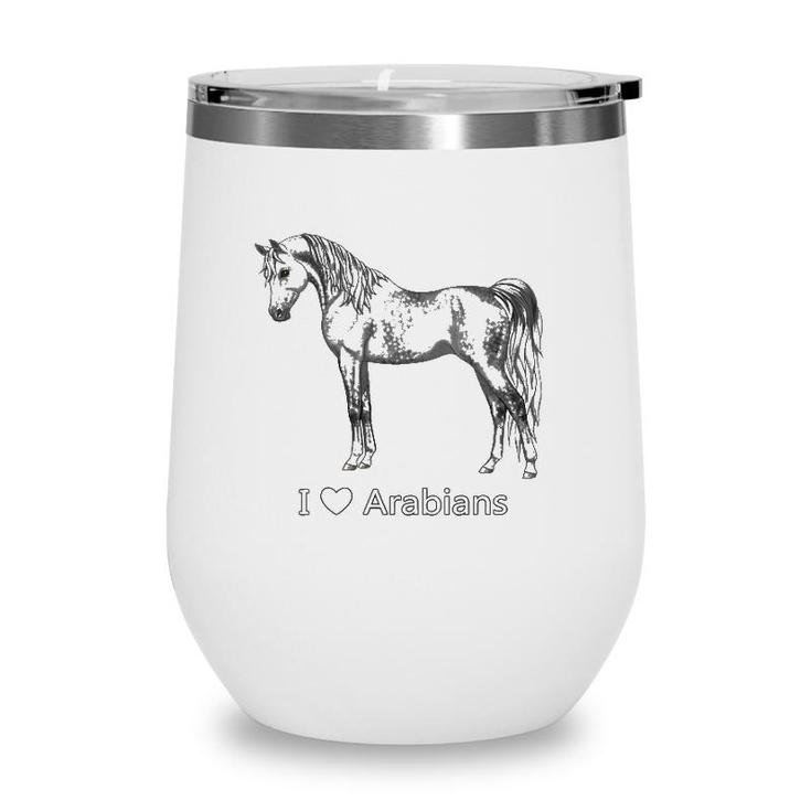Womens I Heart Love Dapple Gray Arabians Horse Lover Gift Wine Tumbler