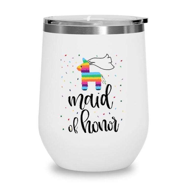 Womens Maid Of Honor Pinata Bachelorette Party Final Fiesta Group  Wine Tumbler