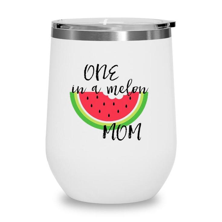 Womens One In A Melon Mom Matching Birthday Gift Sets Parents Women Wine Tumbler
