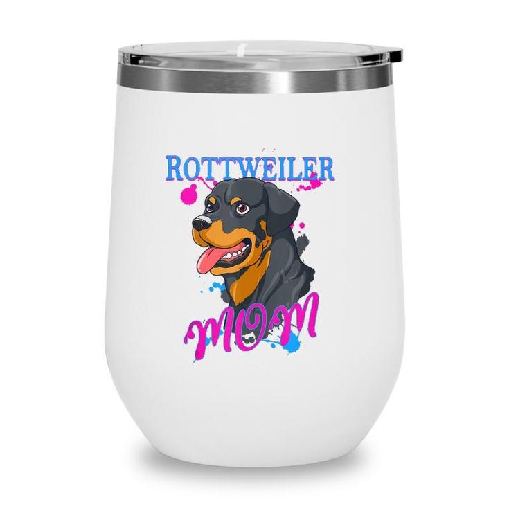 Womens Rottweiler Mom Gift Rottie  Wine Tumbler