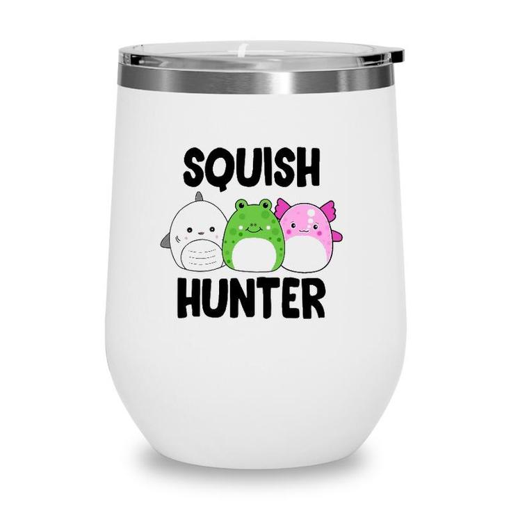 Ybgw Funny Squish Hunter Squishmallow Lover Costume Wine Tumbler