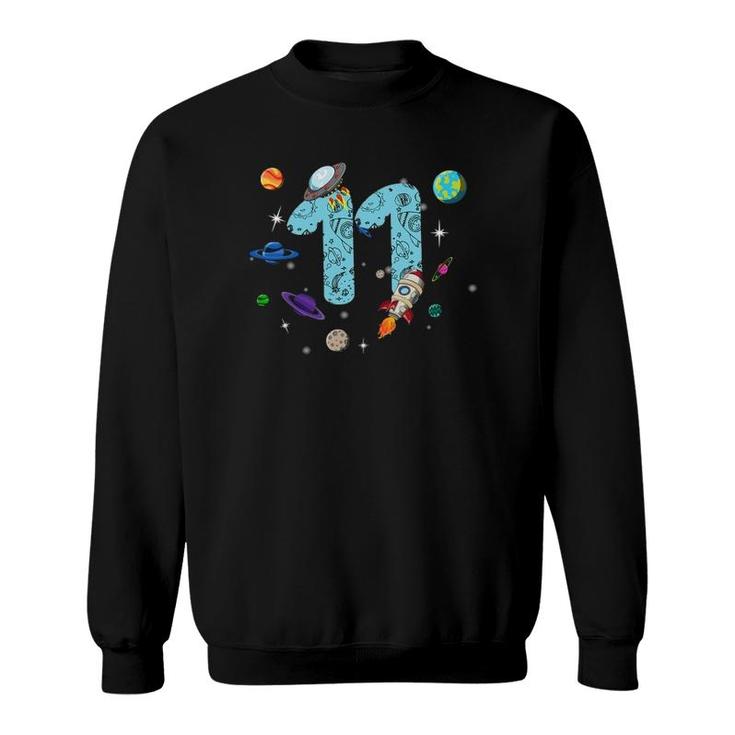 11 Years Old Birthday Boy Gifts Space 11Th Birthday Sweatshirt