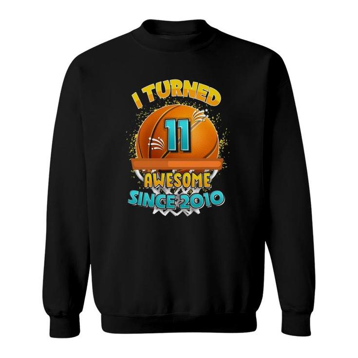 11Th Birthday Basketball  I Turned 11 Years Old Gift Boy Sweatshirt