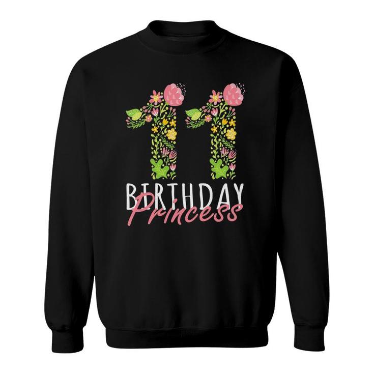 11Th Birthday Princess 11 Years Old Girl Floral B-Day Theme Sweatshirt