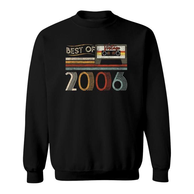 16Th Best Of 2006 Birthday Gifts Vintage 16 Years Old Sweatshirt
