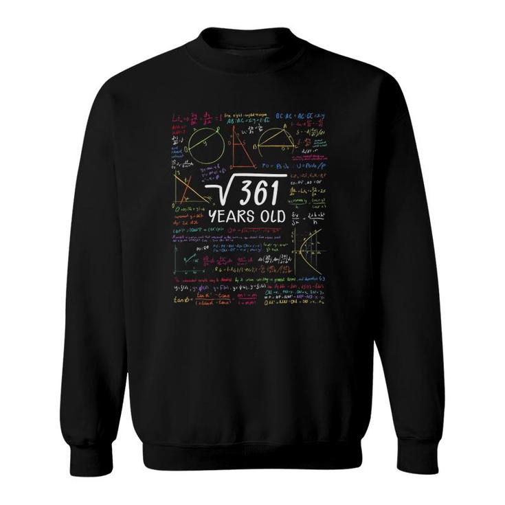19 Birthday Boy Girl Funny Math Square Root 361  19 Years Sweatshirt