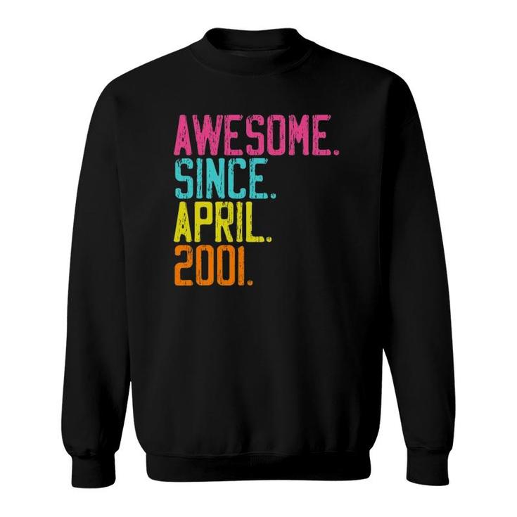 21St Birthday Gifts Awesome Since April 2001 Ver2 Sweatshirt