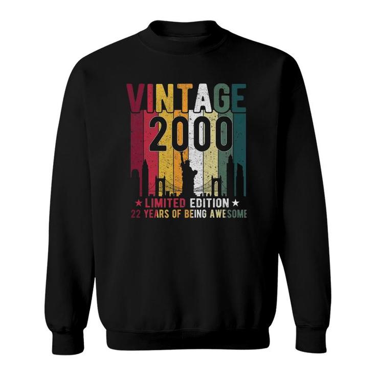 22 Years Old Gifts Vintage 2000 Limited Edition 22Th Birthday Sweatshirt