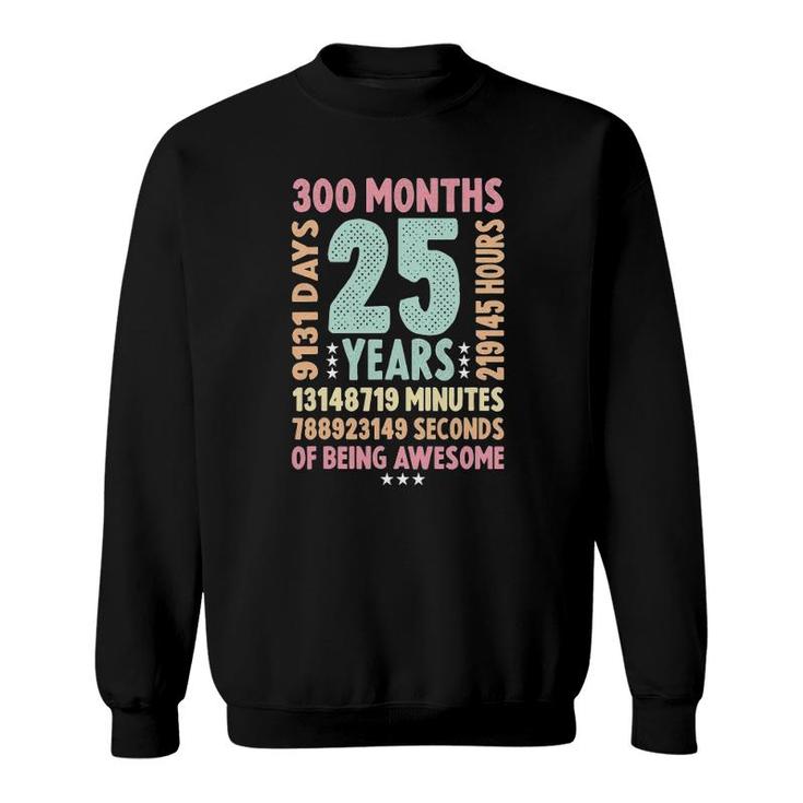 25Th Birthday 25 Years Old Vintage Retro - 25 Yr Old Sweatshirt