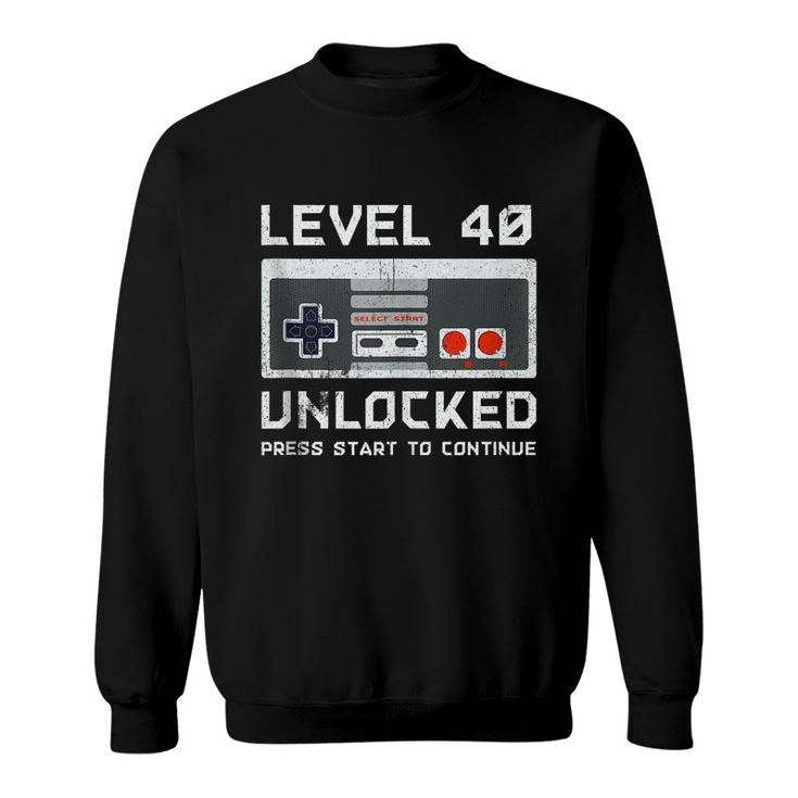 40 Year Old Forty Birthday Gift Level 40 Unlocked Gamer  Sweatshirt