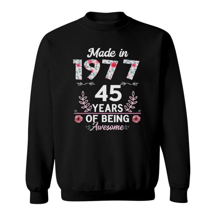 45 Years Old Gifts 45Th Birthday Born In 1977 Women Girls Sweatshirt