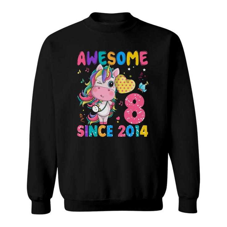 8 Years Old 8Th Birthday Unicorn Girl Awesome Since 2014 Kid Sweatshirt