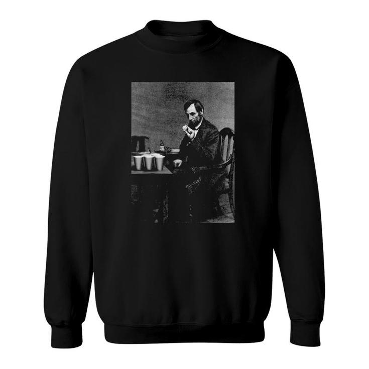 Abe Lincoln Invents Beer Pong Old Vintage Photograph Sweatshirt