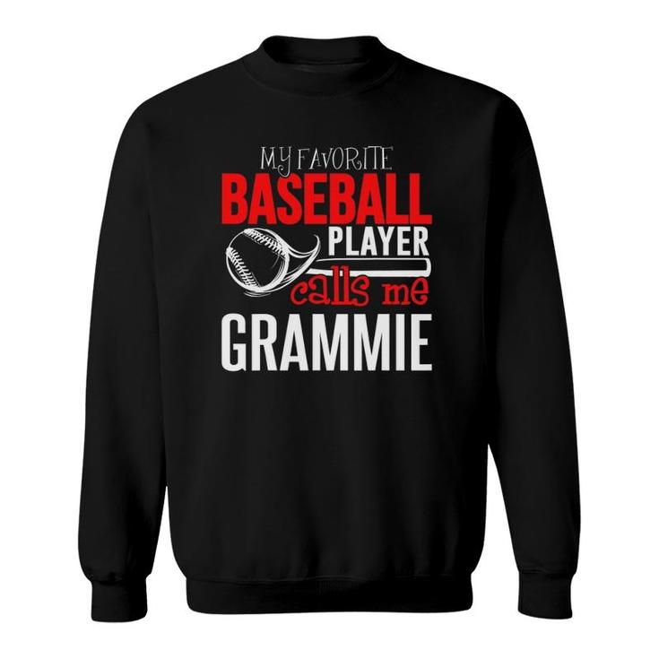 Baseball Grammie - My Favorite Player Calls Me Sweatshirt