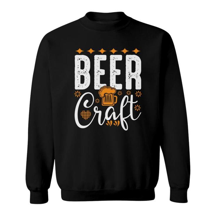 Beer Crafts Funny Beer Lovers Gifts Awesome Sweatshirt