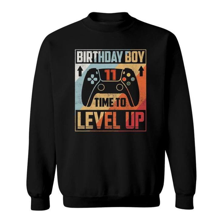 Birthday Boy 11 Time To Level Up Birthday Boy 11 Years Old Sweatshirt