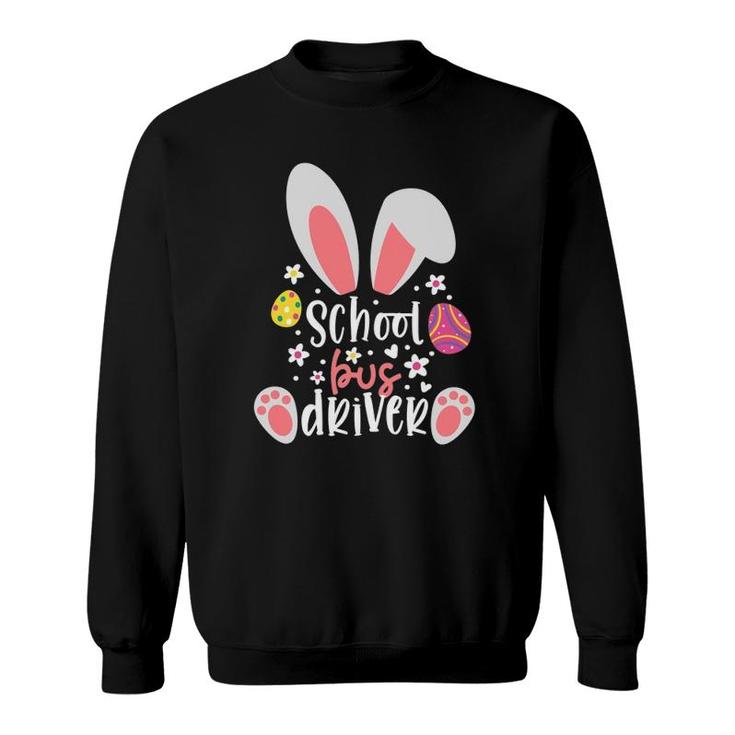 Bunny School Bus Driver Easter Day Outfit School Bus Driver Sweatshirt