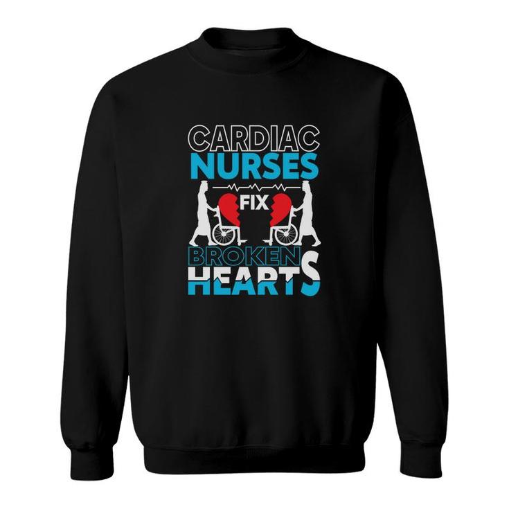 Cardiac Nurses Fix Broken Heart Nurse Graphics New 2022 Sweatshirt