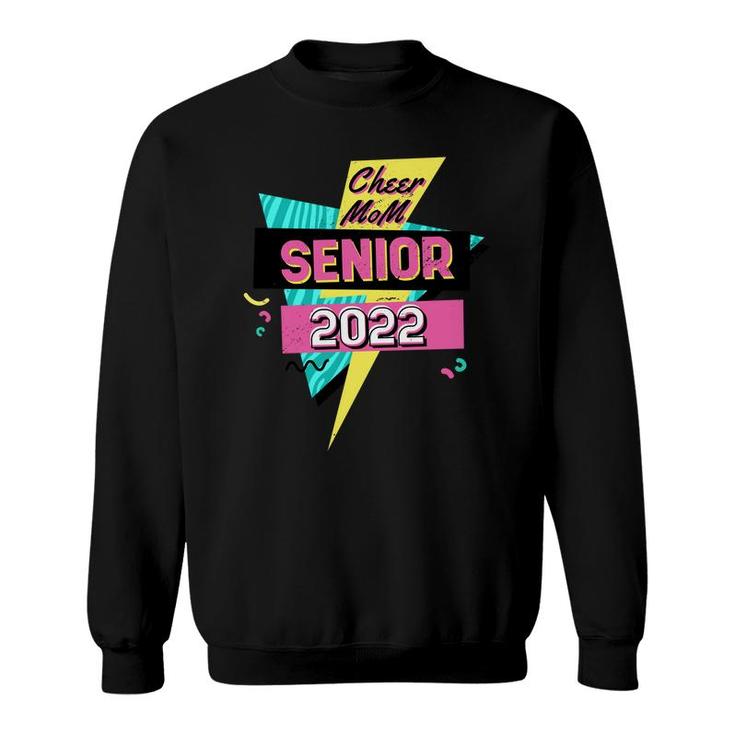 Cheer Mom Senior 2022 Proud Mom School Graduation 22 Retro  Sweatshirt