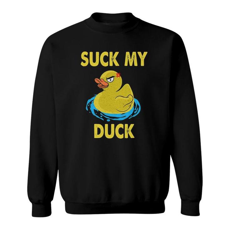 Cooles Suck My Duck  Duck Ente Sweatshirt