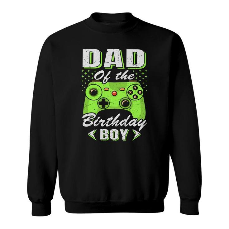 Dad Of The Birthday Boy With  Backspang Video Game Sweatshirt