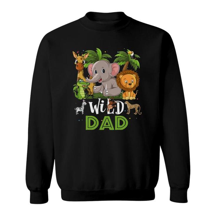 Dad Of The Wild Zoo Birthday Safari Jungle Animal Funny Sweatshirt