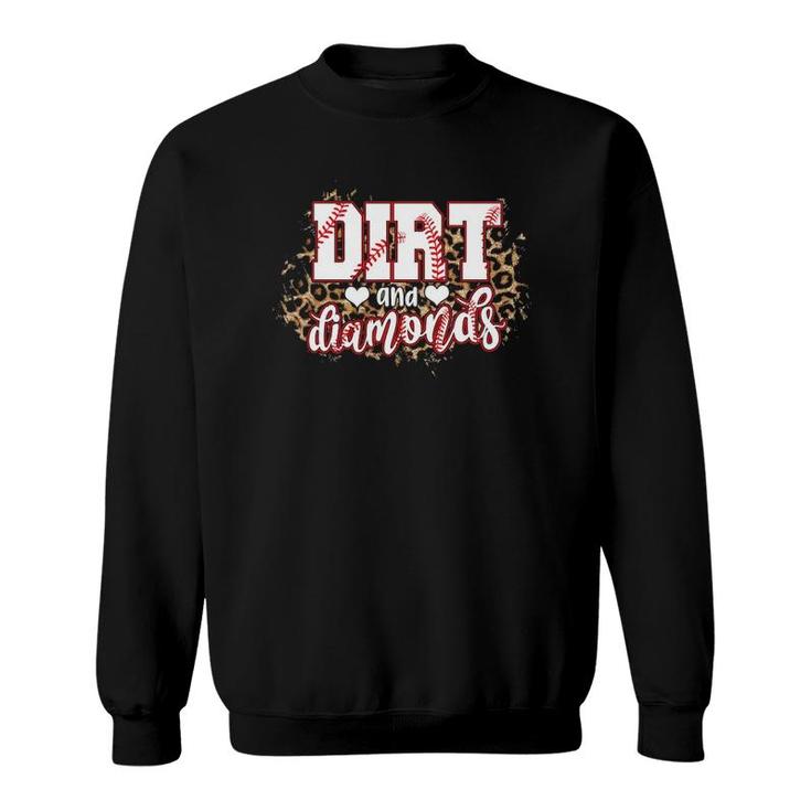 Dirt And Diamonds Funny Baseball Lover Leopard Baseball Sweatshirt