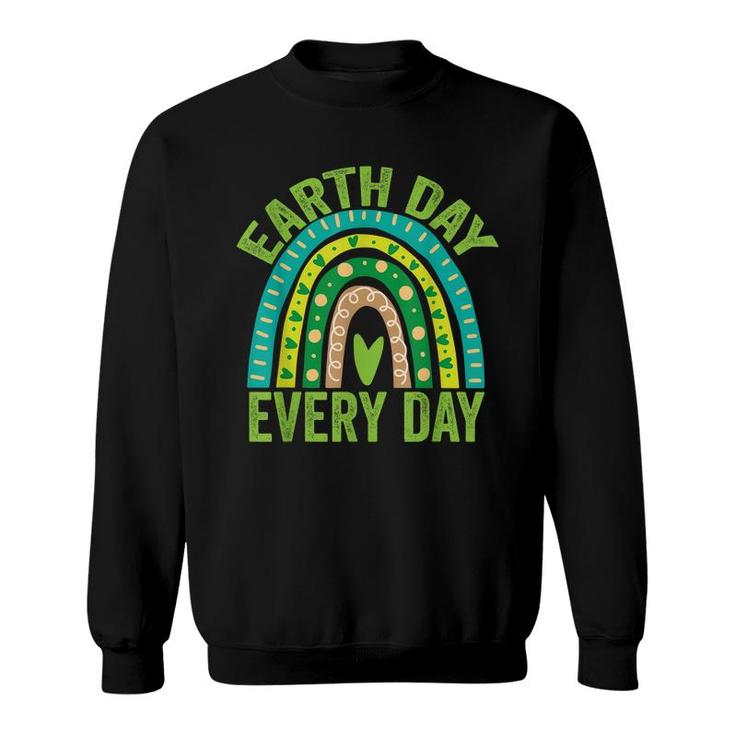 Earth Day Everyday Green Rainbow Earth Day  Sweatshirt