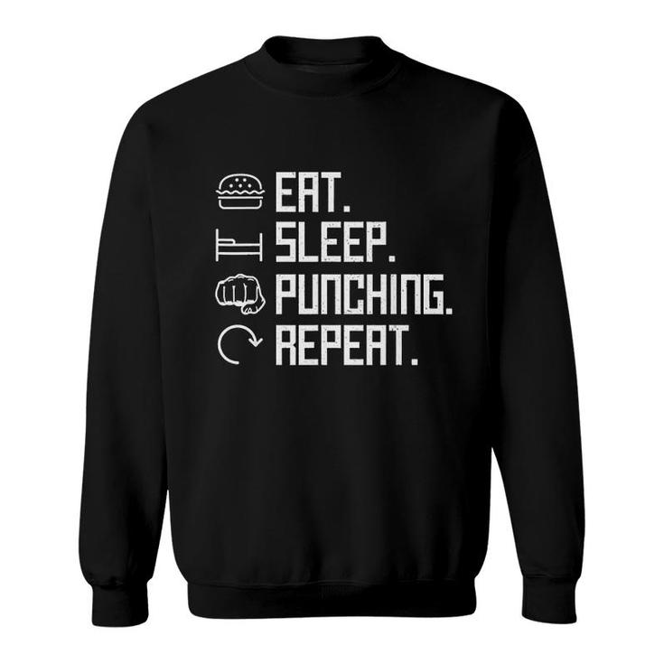 Eat Sleep Punching Repeat  Boxing Hit Vintage Gift Sweatshirt